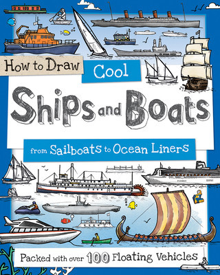 How to Draw Cool Ships and Boats: From Sailboats to Ocean Liners foto