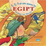 1 2 3 si-am ajuns in Egipt. Ochiul lui Horus - Editura Ars Libri