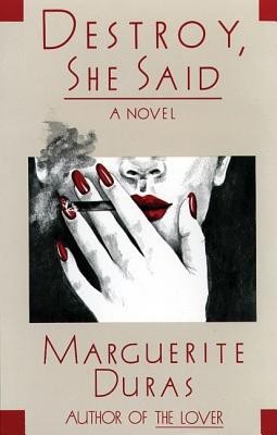 Destroy, She Said foto