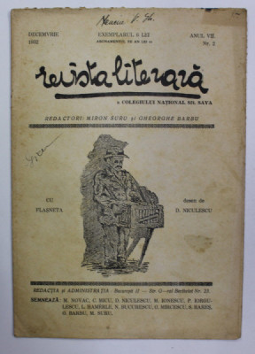 REVISTA LITERARA A COLEGIULUI NATIONAL SFANTUL SAVA , ANUL VII , NR.2 , DECEMBRIE , 1932 foto