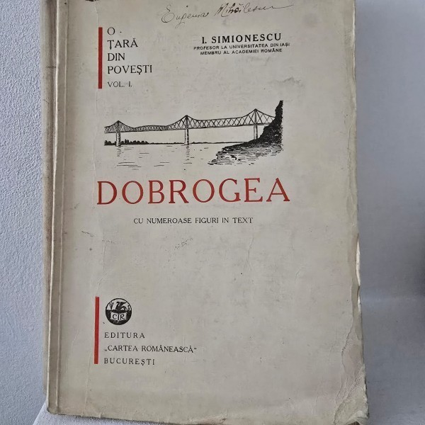 O tara din povesti. Dobrogea - I. Simionescu