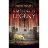 A m&eacute;sz&aacute;rosleg&eacute;ny - Patrick McCabe