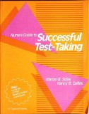 NURSE'S GUIDE TO SUCCESSFUL TEST-TAKING-MARIAN B. SIDES, NANCY B. CAILLES-351265
