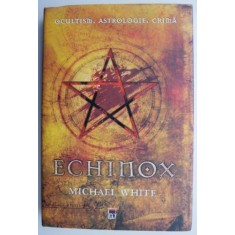 Echinox &ndash; Michael White