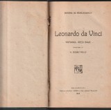 DIMITRIE DE MEREJKOWSKI - LEONARDO DA VINCI ( TRADUCERE V. DEMETRIUS ) ( RELEGATA - CARTONATA ) ( 1920 )