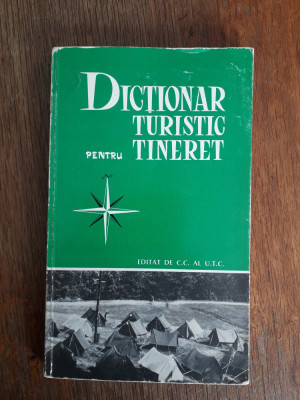 Dictionar turistic pentru tineret - Camping, bun pentru cercetasi / R8P3S foto