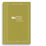 Parinti si copii - Ivan Sergheevici Turgheniev