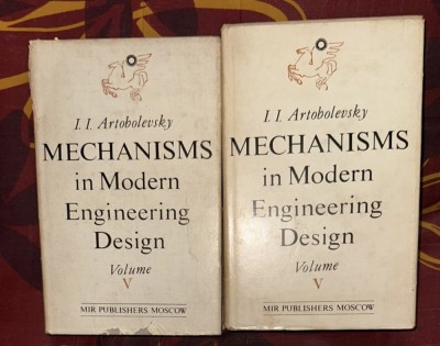 Ivan I. Artobolevsky - Mechanisms in Modern Engineering Design (volumul 5, partile I si II) foto