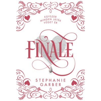 Finale - d&amp;iacute;szkiad&amp;aacute;s - Stephanie Garber foto