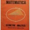 Constantin Udriste - Matematica - Geometrie analitica, manual pentru clasa a XI-a (Editia: 1983)
