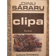 Clipa - Dinu Sararu ,274230