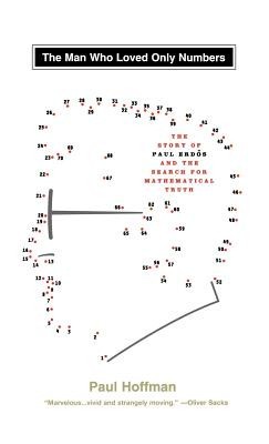 Man Who Loved Only Numbers: The Story of Paul Erdos &amp;amp; the Search for Mathematical foto