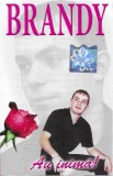 Brandy - Au Inimă!, Caseta audio