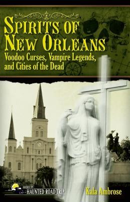 Spirits of New Orleans: Voodoo Curses, Vampire Legends and Cities of the Dead foto