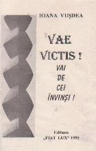 Vae victis! Vai de cei invinsi! foto