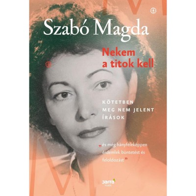 Nekem a titok kell - Szab&amp;oacute; Magda foto