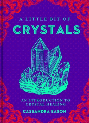 A Little Bit of Crystals: An Introduction to Crystal Healing foto