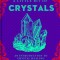 A Little Bit of Crystals: An Introduction to Crystal Healing