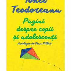 Pagini despre copii și adolescenți - Ionel Teodoreanu