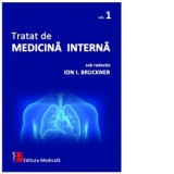 Tratat de medicina interna. Volumul 1 - Ion I. Bruckner