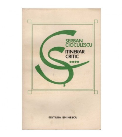 Serban Cioculescu - Itinerar critic - 122901