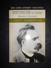 LESLEY CHAMBERLAIN - NIETZSCHE LA TORINO. SFARSITUL VIITORULUI foto