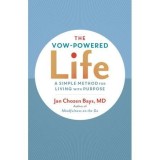 The Vow-Powered Life