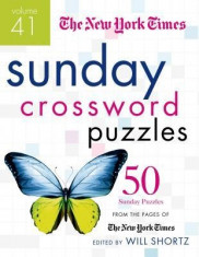 The New York Times Sunday Crossword Puzzles, Volume 41: 50 Sunday Puzzles from the Pages of the New York Times foto