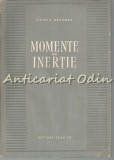Cumpara ieftin Momente de Inertie - Ovidiu Dragnea, Editura Tehnica, 1956, 175 pagini, Mecanica