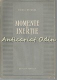 Momente De Inertie - Ovidiu Dragnea