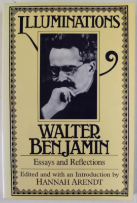 Illuminations / Walter Benjamin ; ed. and introd. by Hannah Arendt foto