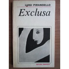 Luigi Pirandello - Exclusa