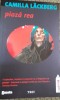 Piaza Rea - Camilla Lackberg, Editura Trei, Fiction Connection, Carte Politista, 360 Pagini