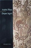 Despre Ingeri - Andrei Plesu - Humanitas, Mistica si Spiritualitate, Religie, Crestinism, Romana