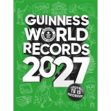 Guinness World Records 2027 - A vil&aacute;g legmegh&ouml;kkentőbb teljes&iacute;tm&eacute;nyei egyetlen k&ouml;tetben!