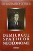 GHEORGHE VRANCEANU, DEMIURGUL SPATIILOR NEOLONOME-GEORGETA-SIMION POTANGA-236770