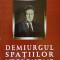 GHEORGHE VRANCEANU, DEMIURGUL SPATIILOR NEOLONOME-GEORGETA-SIMION POTANGA-236770