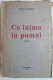 Cu inima in pumni (Poeme) - Stefan Popescu - Studii literare