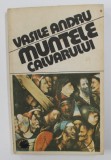 MUNTELE CALVARULUI de VASILE ANDRU , 1991