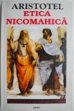 Etica Nicomahica - Aristotel, carte de filosofie clasica din patrimoniu