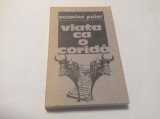 Octavian Paler - Viata ca o corida--RF15/4