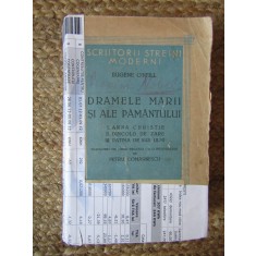 Eugene O Neill - Dramele marii si ale pamantului (1946) trad. P. Comarnescu