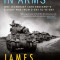 Brothers in Arms: One Legendary Tank Regiment&#039;s Bloody War from D-Day to Ve-Day