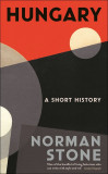 Hungary | Norman Stone, 2019, Profile Books Ltd