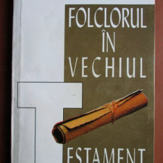 Sir James George Frazer - Folclorul in Vechiul Testament Creanga de aur Biblia