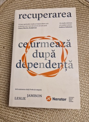 Recuperarea ce urmeaza dupa dependenta Leslie Jamison foto