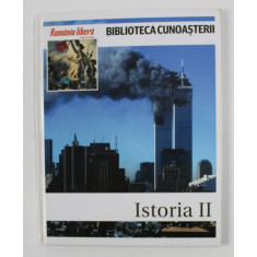 BIBLIOTECA CUNOASTERII , ISTORIA II , editata de ALBERTO EMILIO LOPEZ , 2009