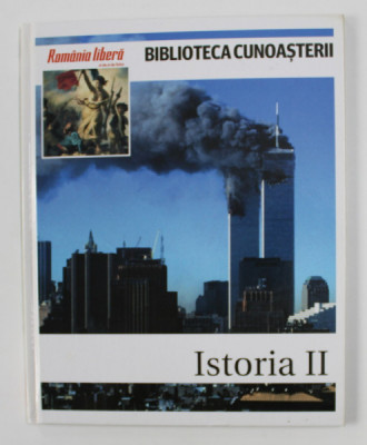 BIBLIOTECA CUNOASTERII , ISTORIA II , editata de ALBERTO EMILIO LOPEZ , 2009 foto