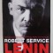 LENIN - A BIOGRAPHY by ROBERT SERVICE , 2010