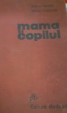 MAMA SI COPILUL EMIL SI HERTA CAPRARU EDITIA A II A